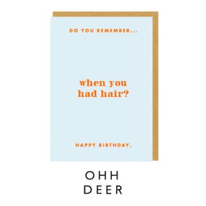 Gift Card - Do You Remember When You Had Hair 